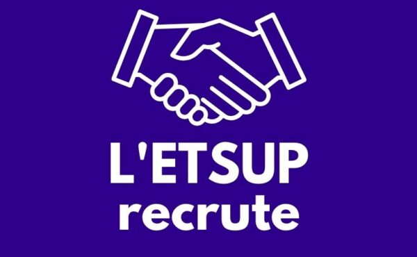 L'ETSUP recrute