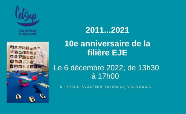 Formation Educateur de jeunes enfants à l'ETSUP : célébration des 10 ans de la formation, décembre 2022