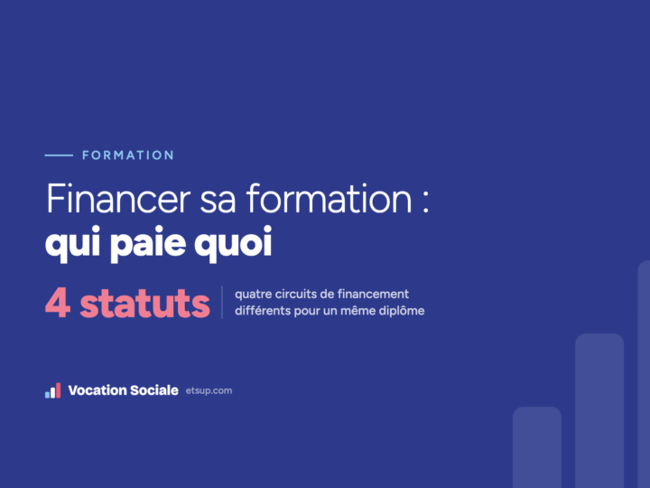 Financer sa formation en travail social : qui paie quoi